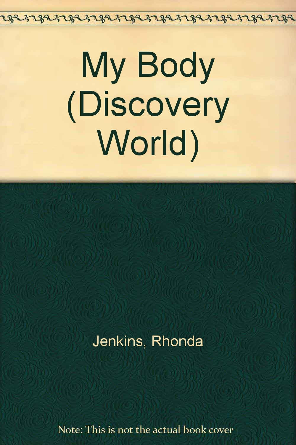 My Body (Discovery World S.) Non-fiction