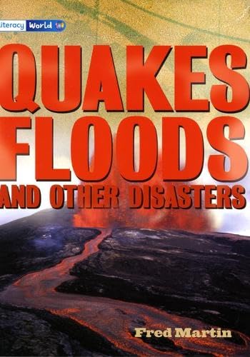 Literacy World Satellites Non Fic Stage 4 Quakes, Floods and other Disasters book