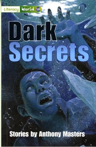 Literacy World Fiction Stage 3 Dark Secrets (LITERACY WORLD NEW EDITION) Foreign Languages ​​& Dictionaries