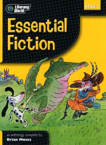 Literacy World Stage 1 Fiction: Essential Anthology (LITERACY WORLD NEW EDITION) Reading Aloud & Learning to Read