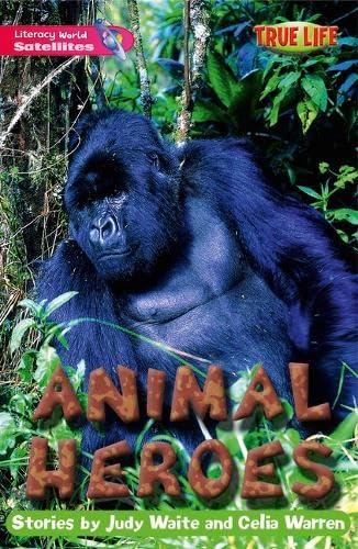 Literacy World Satellites Fiction Stg 2 Animal Heroes Foreign Languages ​​& Dictionaries