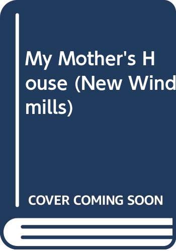 My Mother's House (New Windmills) Books