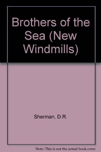 Brothers of the Sea (New Windmills) Books