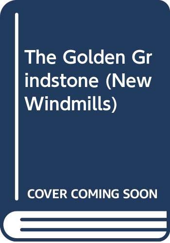 The Golden Grindstone (New Windmills) Books