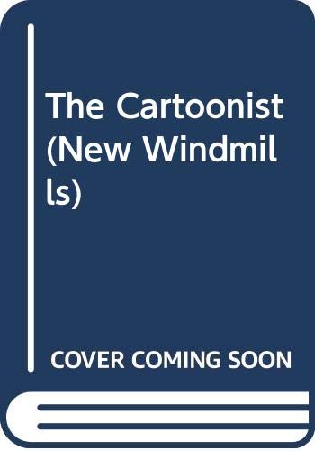 The Cartoonist (New Windmills) Novels & Short Stories