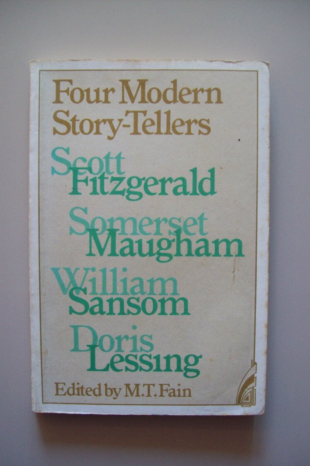 Four Modern Storytellers Fain Novels & Short Stories