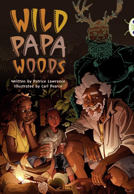 Bug Club Independent Fiction Year 6 Red B Wild Papa Woods Study Guides