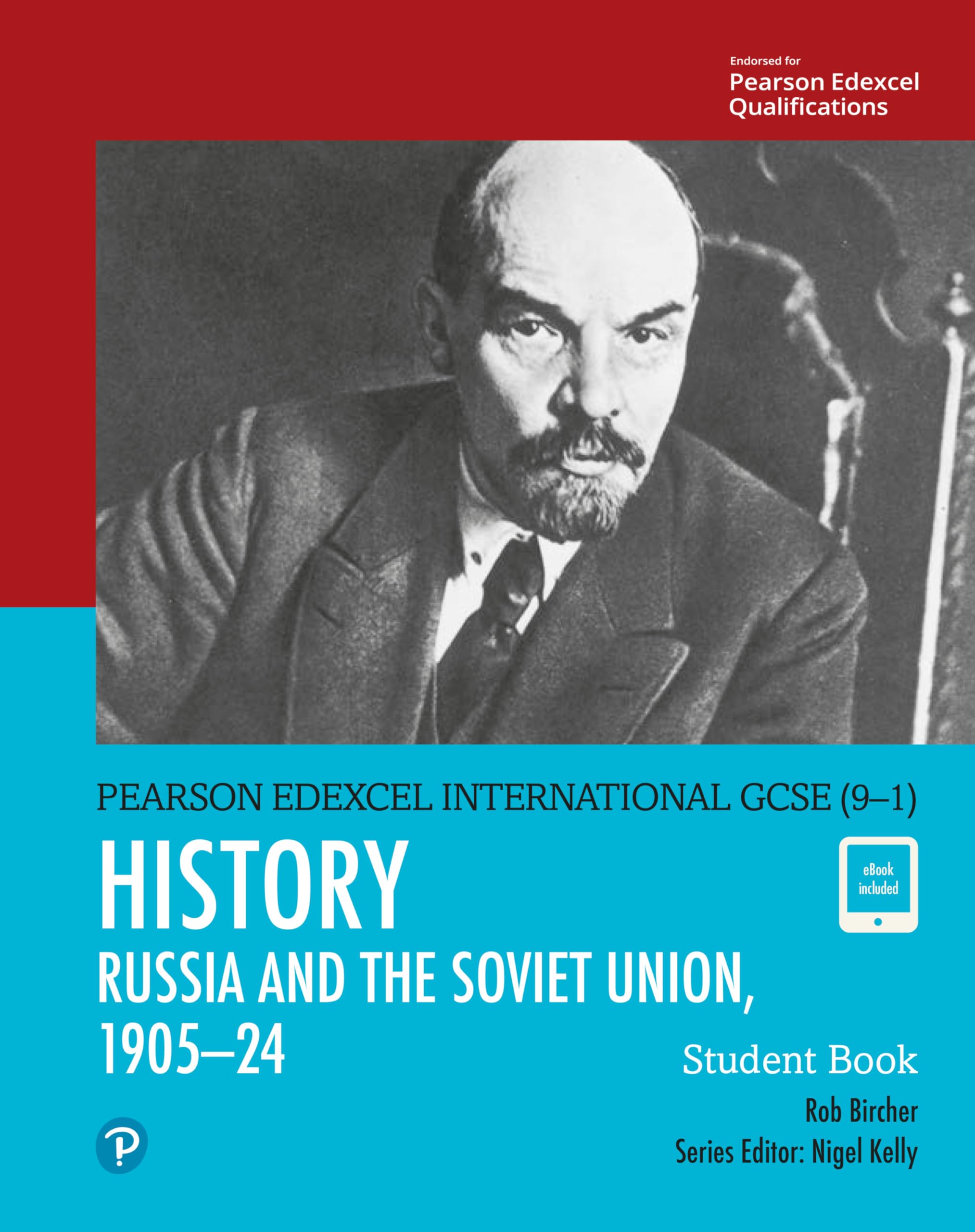 Edexcel International GCSE (9-1) History The Soviet Union in Revolution, 1905-24 Student Book Study Guides
