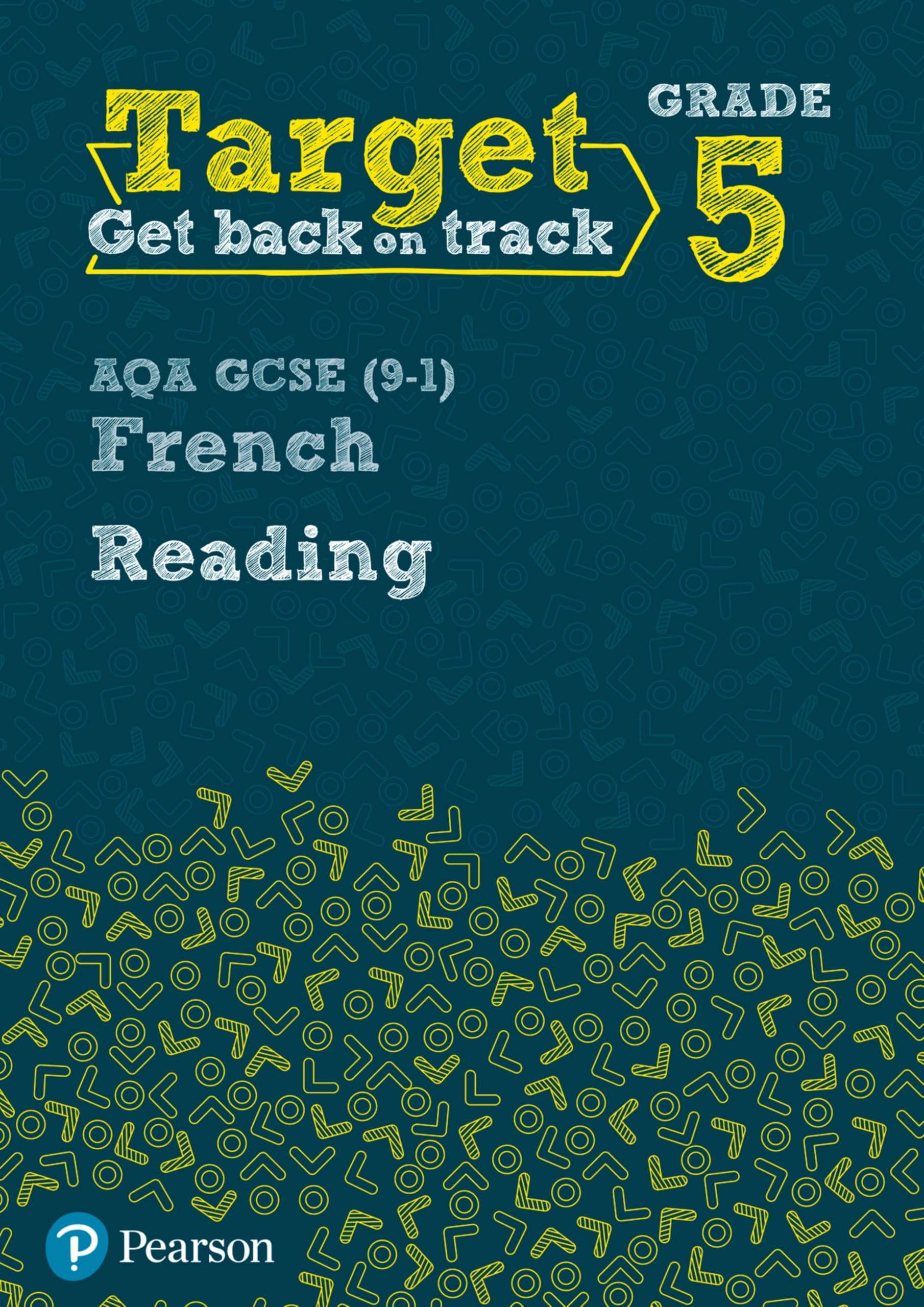 Target Grade 5 Reading AQA GCSE (9-1) French Workbook book