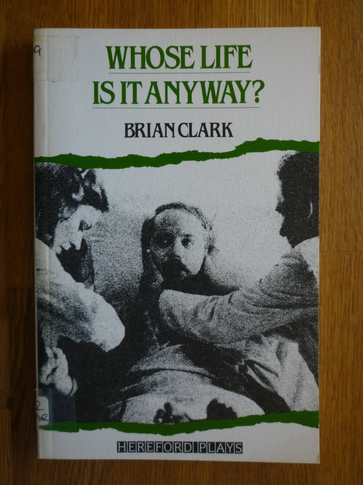 Product Image: Whose Life is it Anyway? (Hereford Plays)
