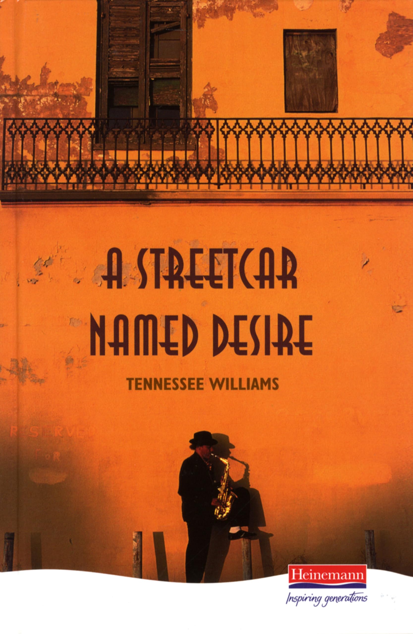 A Streetcar Named Desire: Winner of the Pulitzer Prize 1948 (Heinemann Plays For 14-16+) Drama