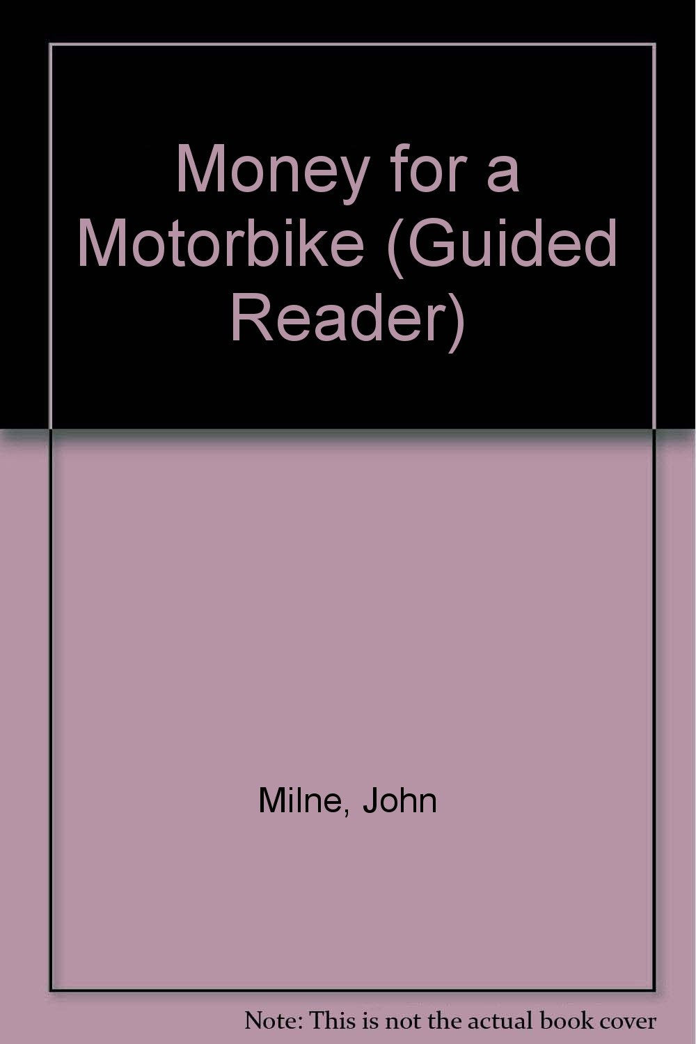 Money For A Motorbike Hgr Beg book