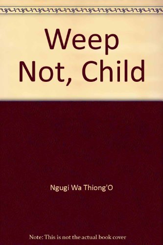 Weep Not, Child Contemporary literature
