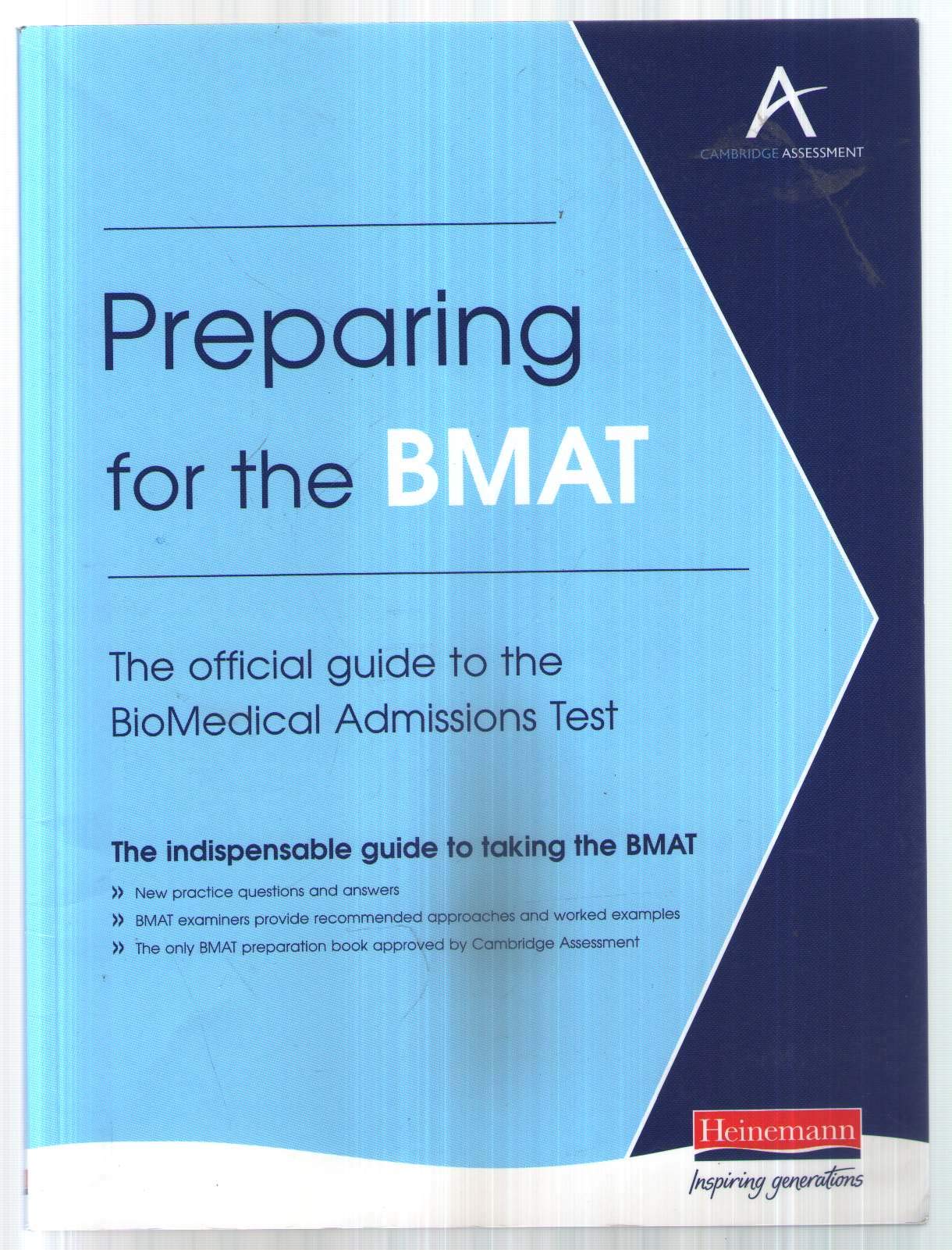 Preparing for the BMAT: The official guide to the BioMedical Admissions Test Medicine