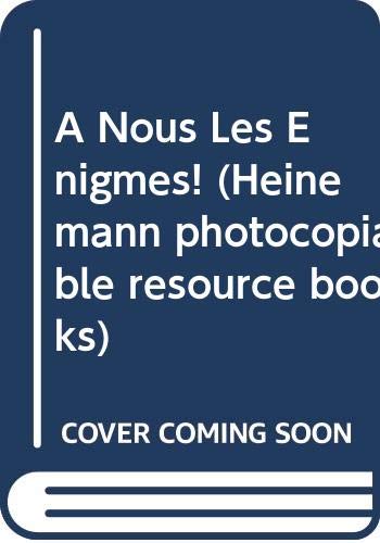 A Nous Les Enigmes! (Heinemann photocopiable resource books) Books