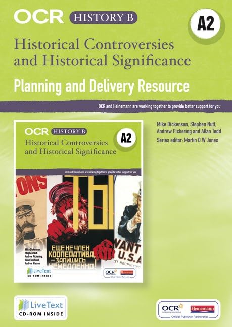 OCR A Level History B: Historical Controversies & Historical Significance Teacher LiveText (OCR GCE History B) Learning & Reference