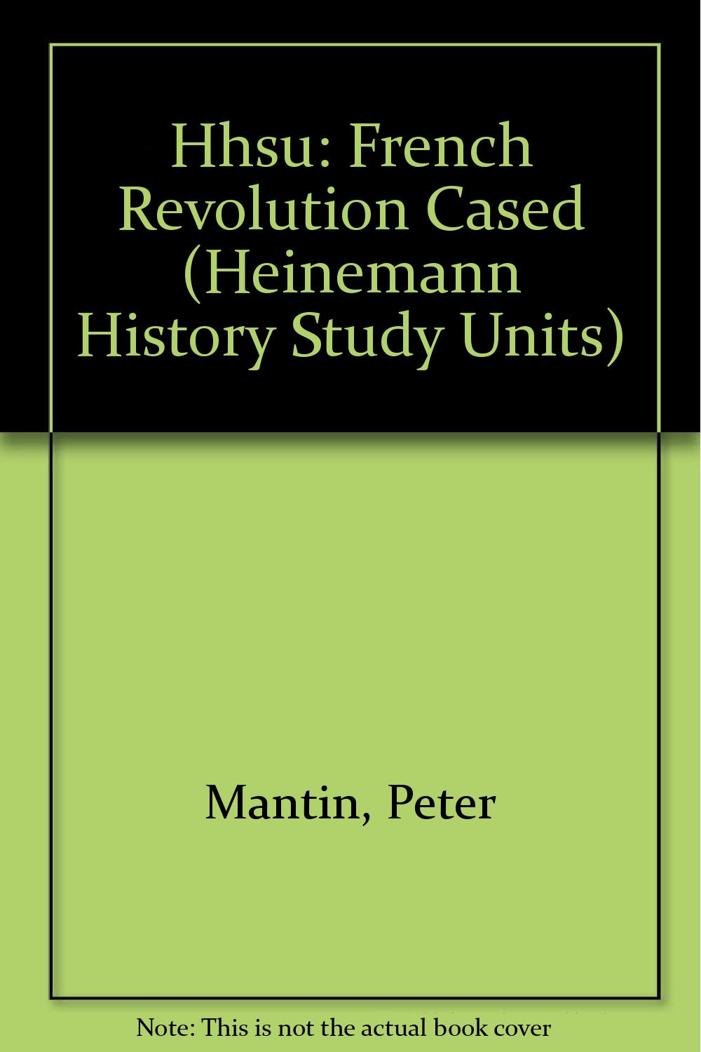 The French Revolution (Heinemann History Study Units) Books
