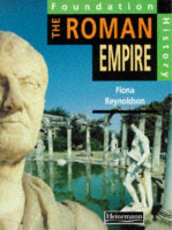 Foundation History: Student Book. The Roman Empire (Heinemann History Study Units) Books