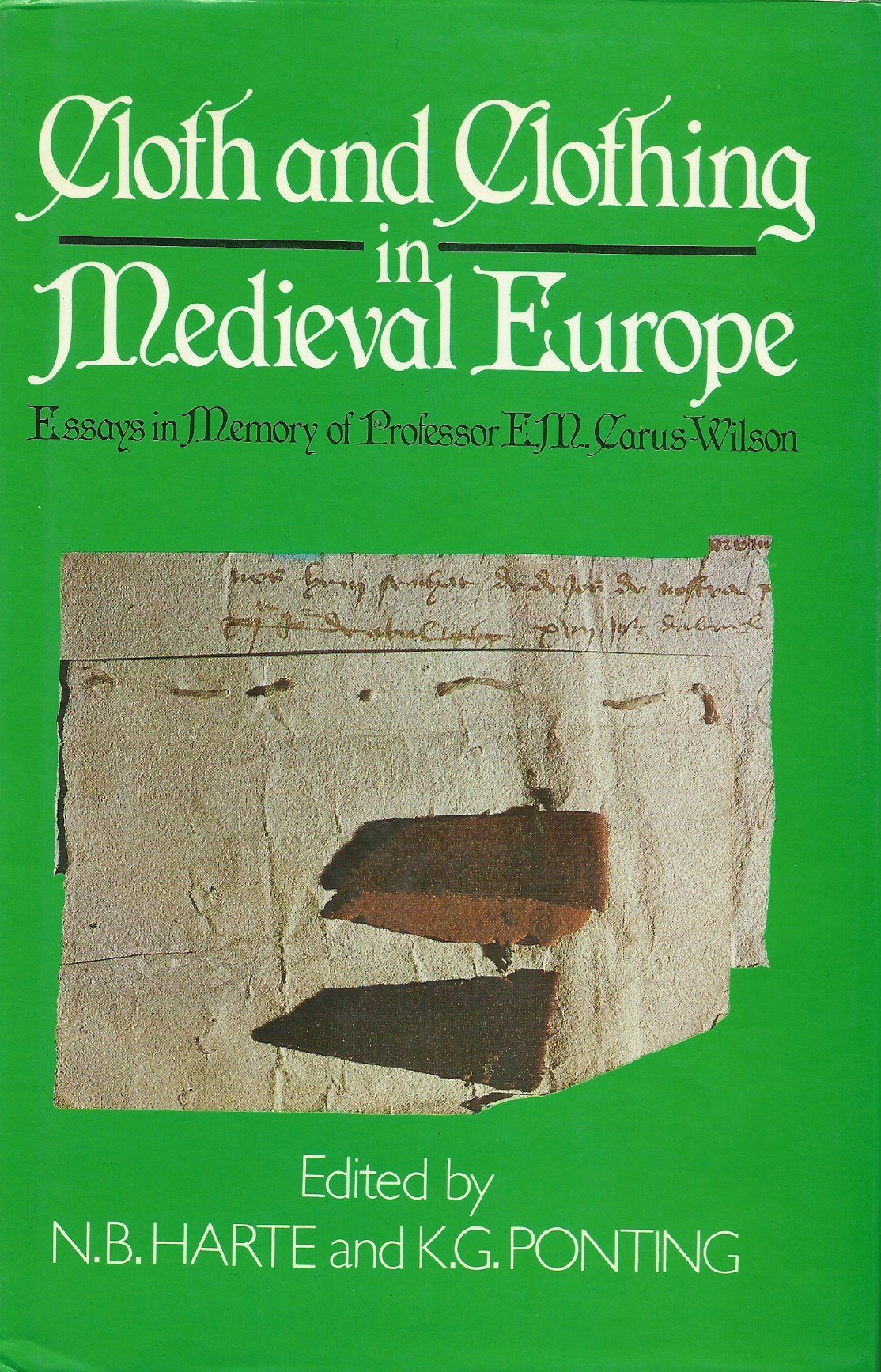 Cloth and Clothing in Medieval Europe: Essays in Memory of Professor E. M. Carus-Wilson (Pasold Studies in Textile History, 2) Business, Finance & Career