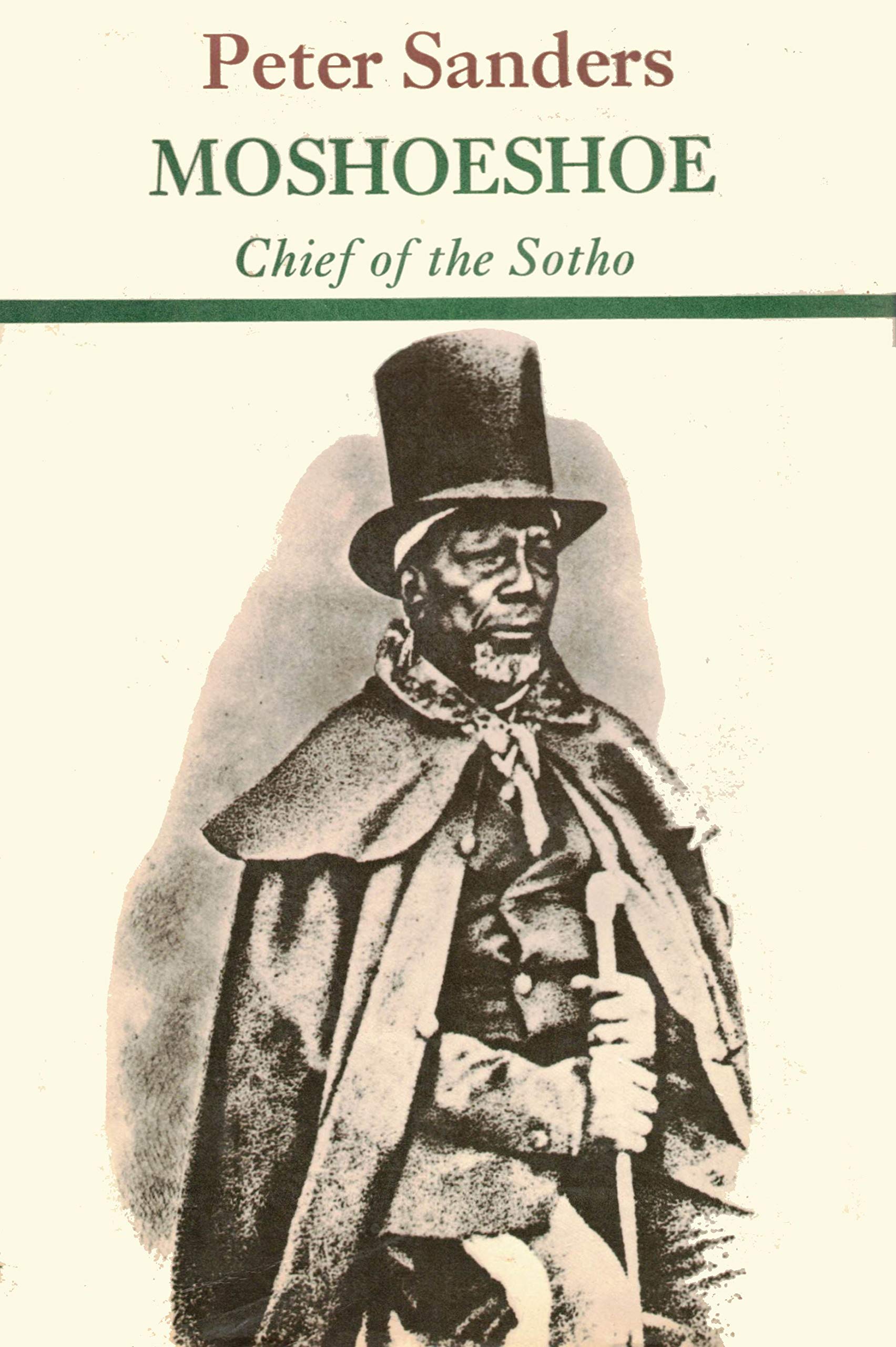 Moshoeshoe: Chief of the Sotho Memories