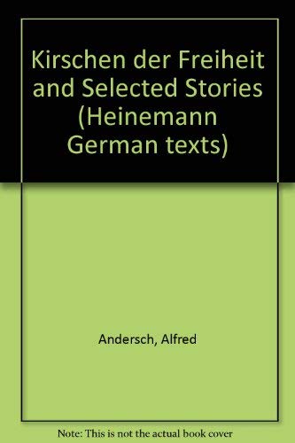 Die Kirschen Der Freiheit and Selected Stories Contemporary literature