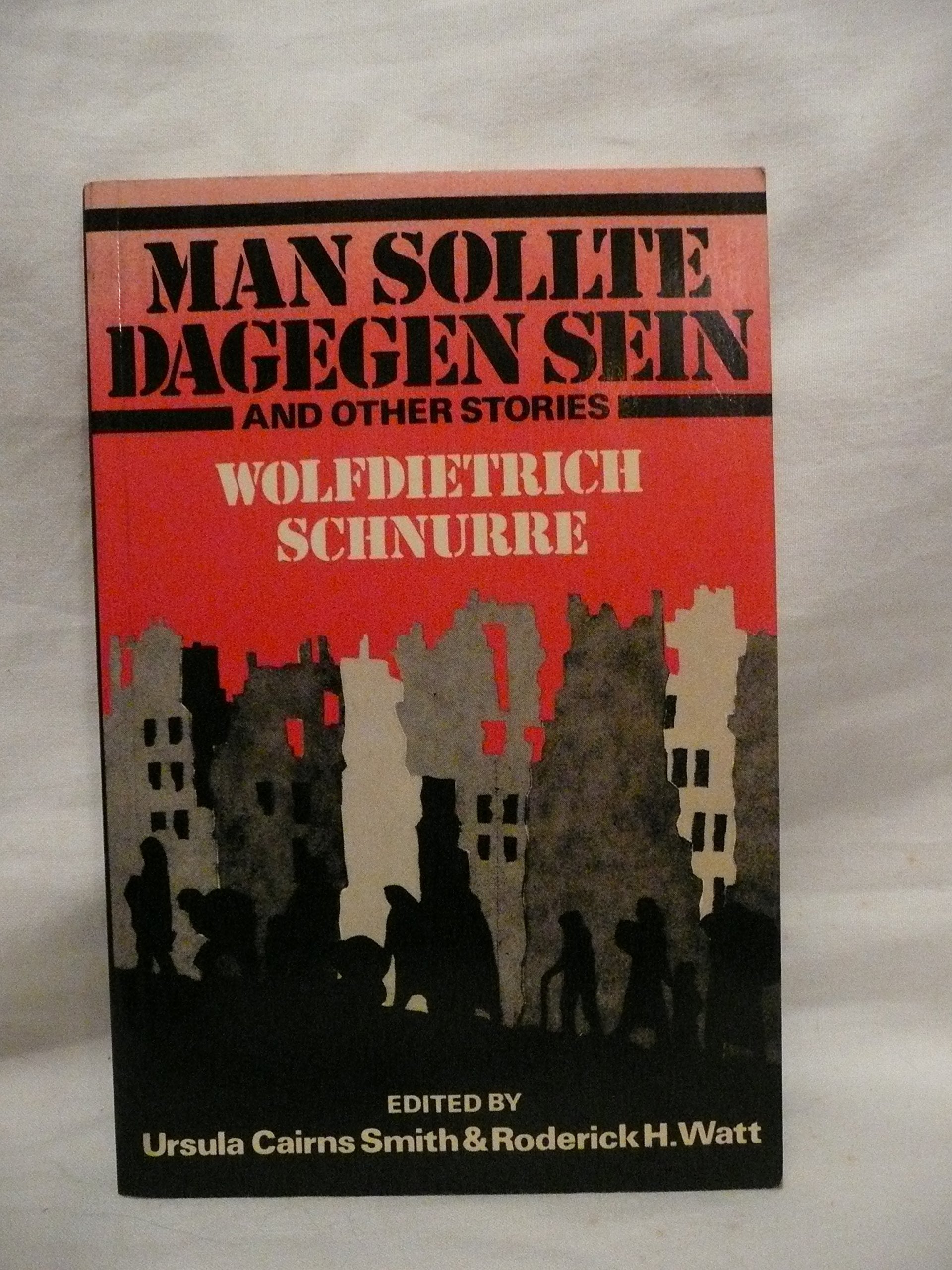 Man Sollte Dagegen Sein: And Other Stories Contemporary literature