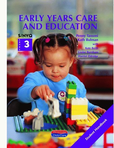 S/NVQ Level 3 in Early Years Care and Education Student Book (S/NVQ Early Years Care and Education) Education & Training