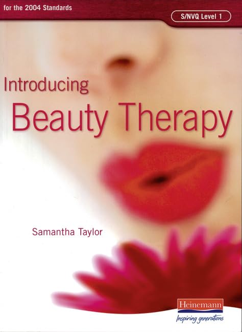 S/NVQ Level 1 Introducing Beauty Therapy (S/NVQ Beauty Therapy for Levels 1 2 and 3) Business, Finance & Career