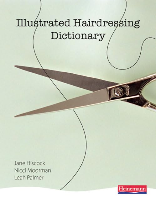Illustrated Hairdressing Dictionary (Hair & Beauty Illustrated Dictionaries) Business, Finance & Career