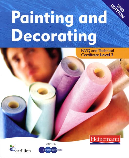 Painting & Decorating NVQ Level 2 Student Book (Construction Crafts NVQ and Technical Certificate) Business & Technology