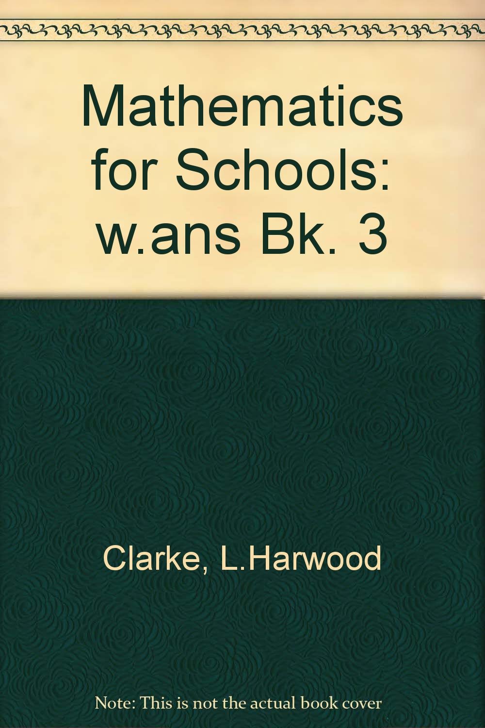 w.ans (Bk. 3) (Mathematics for Schools) Non-fiction