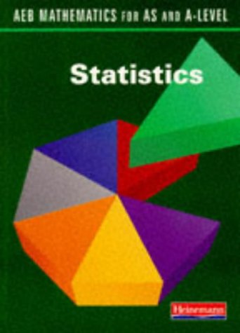 Product Image: AEB Mathematics for AS and A-Level: Statistics (AEB mathematics for AS & A-Level)