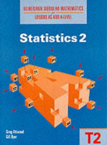 Heinemann Modular Mathematics for London AS and A Level. Statistics 2 (T2) Mathematics