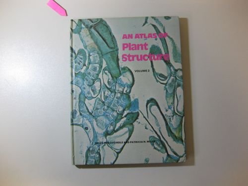 Atlas of Plant Structure (An Atlas of Plant Structure) Medicine