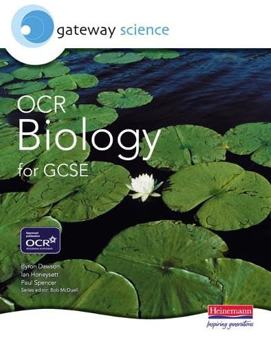 Gateway Science: OCR Science for GCSE: Biology Student Book (OCR Gateway Science) Natural Sciences