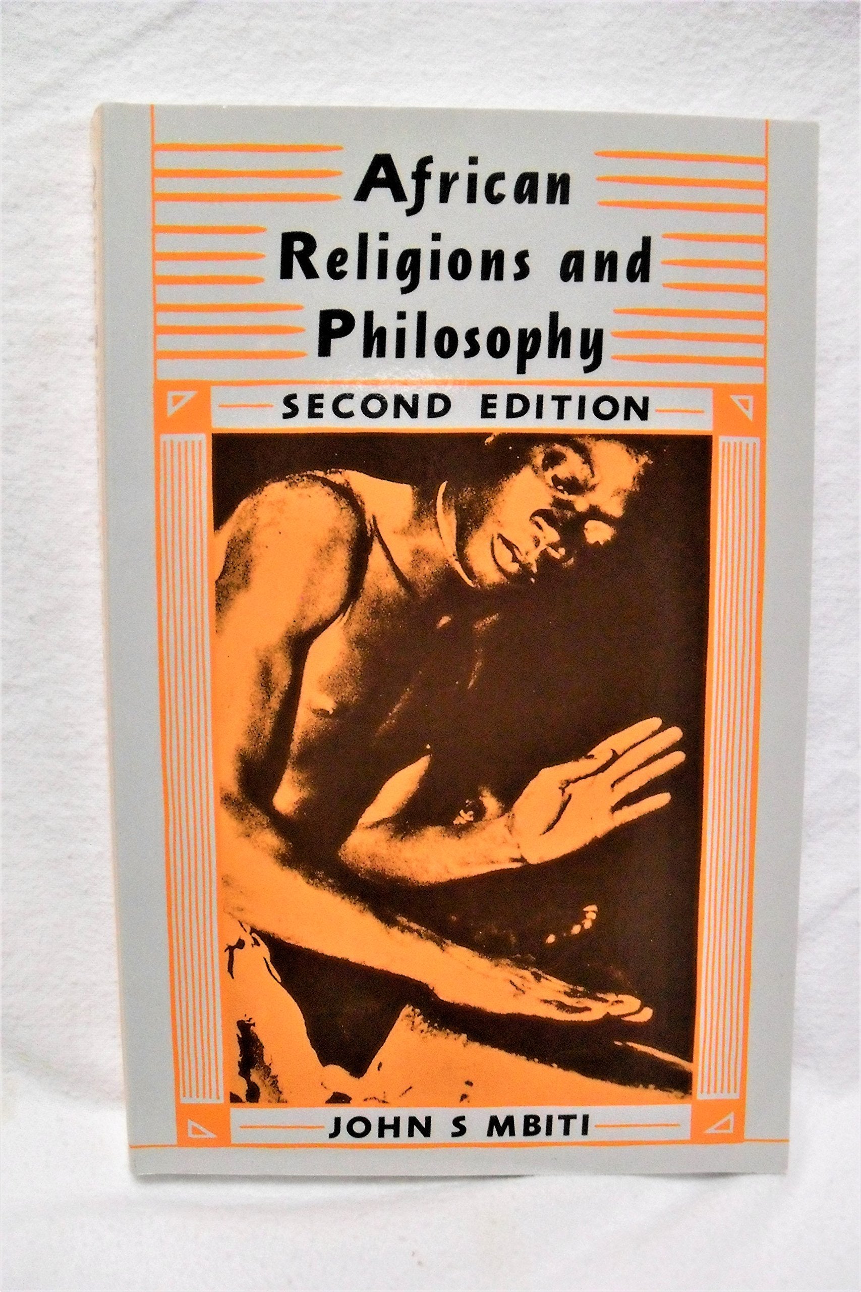 African Religions and Philosophy (2nd edition) Philosophy