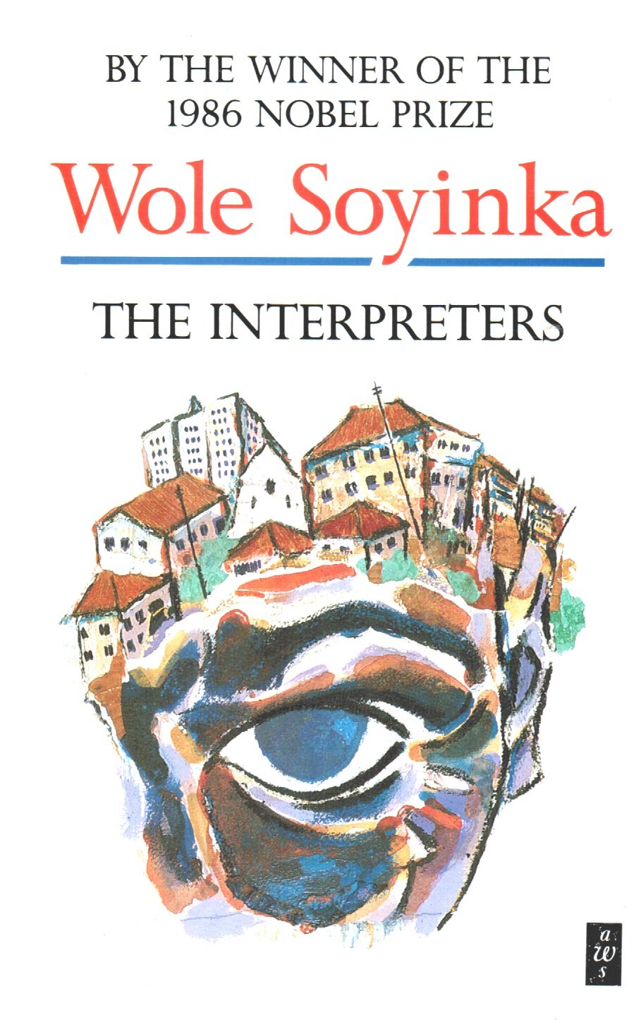 The Interpreters (African Writers Series) Contemporary literature