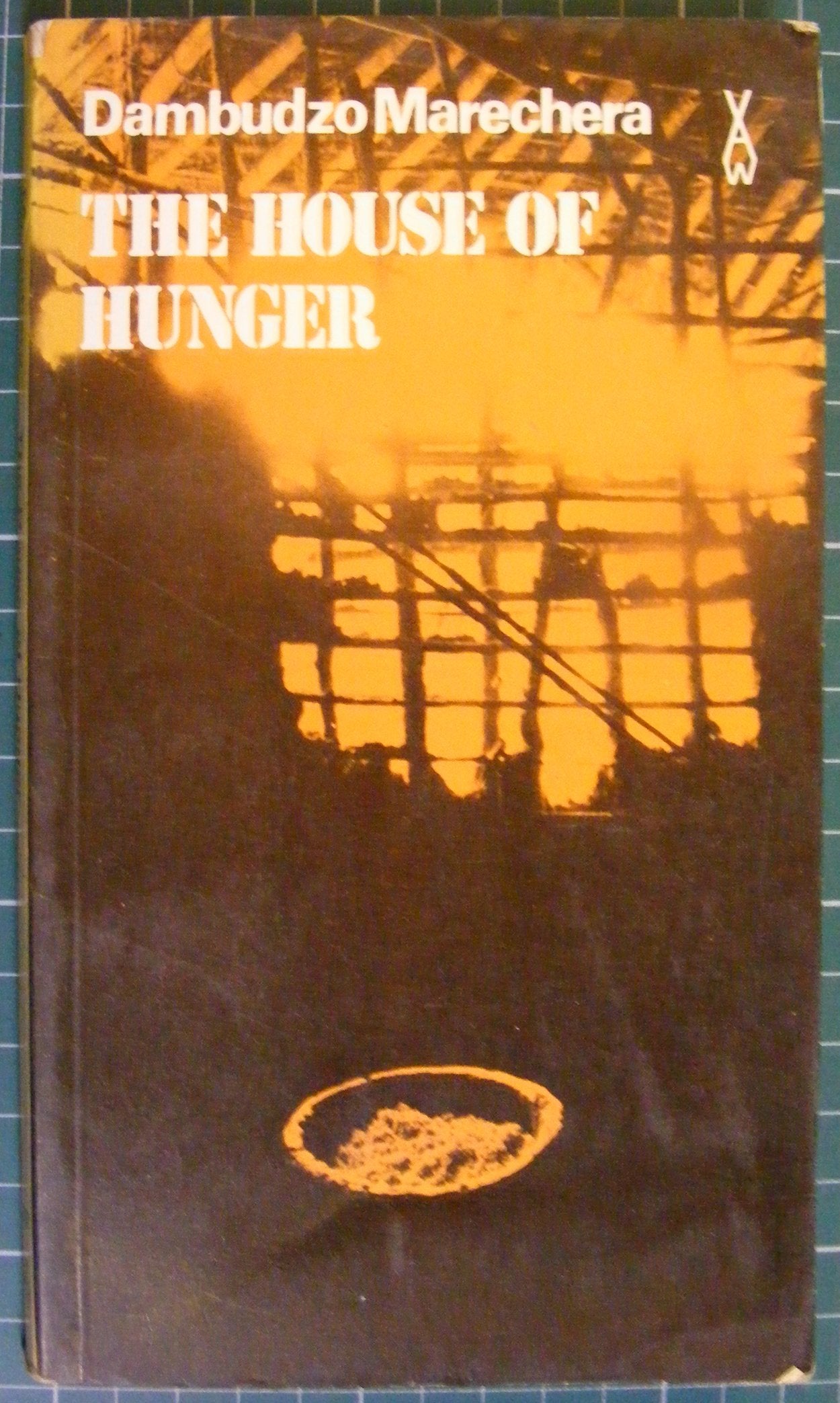 House of Hunger (African Writers Series ; 207) Contemporary literature
