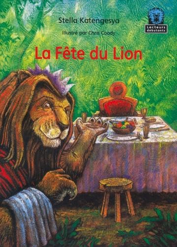 La Fete du Lion JAWS Starters French Translations; . (Junior African Writers: French Translations) Fiction