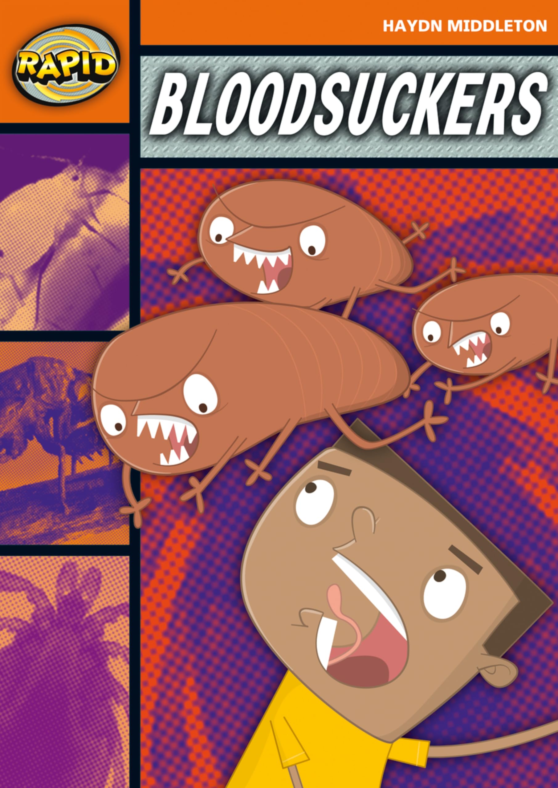Rapid Reading: Bloodsuckers (Stage 4, Level 4B): Stage 4 Set B (Rapid) Contemporary literature