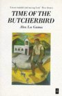 Time of the Butcherbird (African Writers Series) Contemporary literature