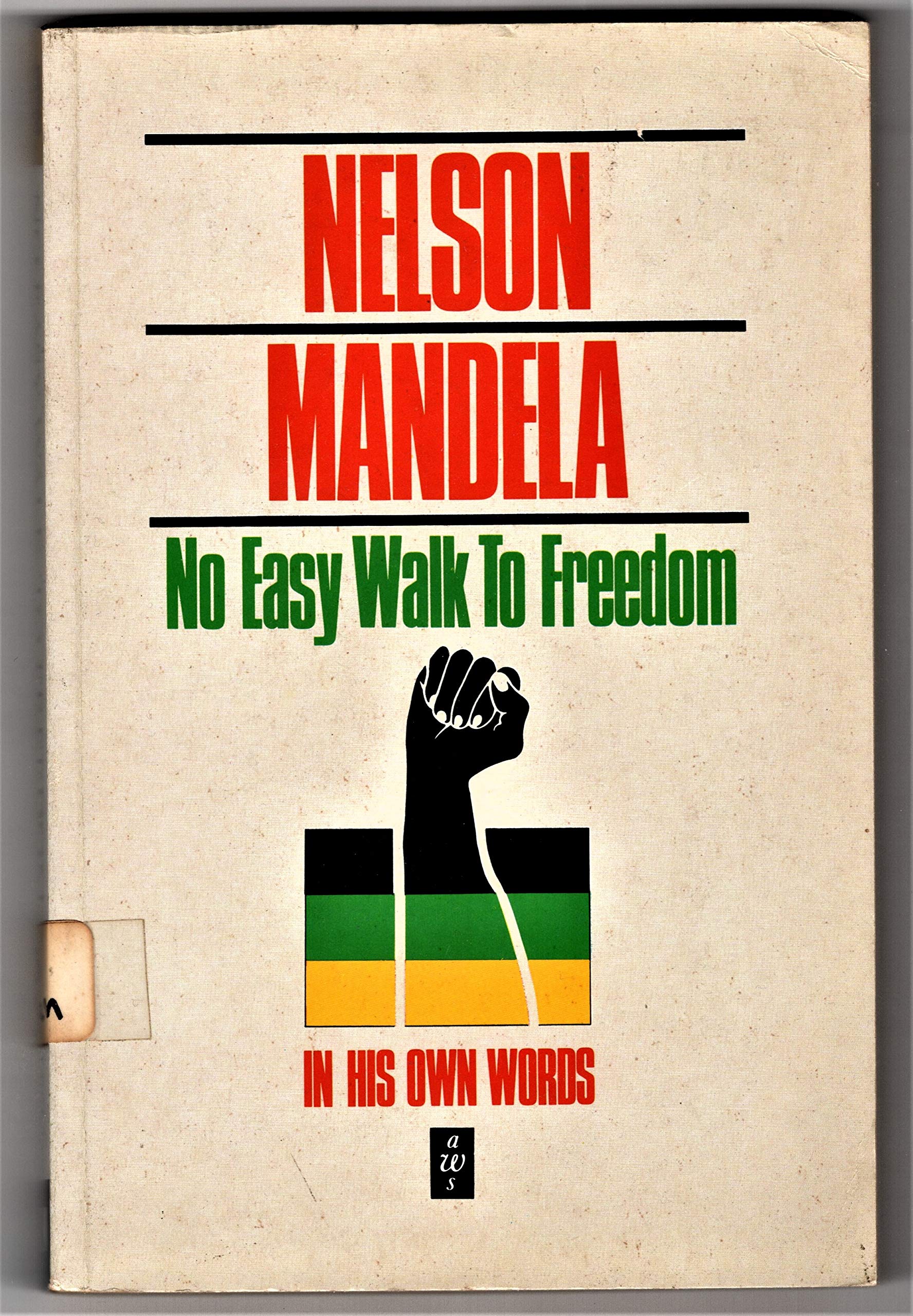 No Easy Walk to Freedom (Heinemann African Writers Series) Social Sciences