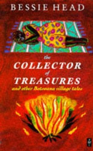 Collector Of Treasures: and Other Botswana Village Tales (Heinemann African Writers Series) Essays & Short Stories