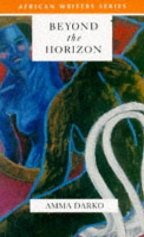 Beyond The Horizon (Heinemann African Writers Series) Contemporary literature