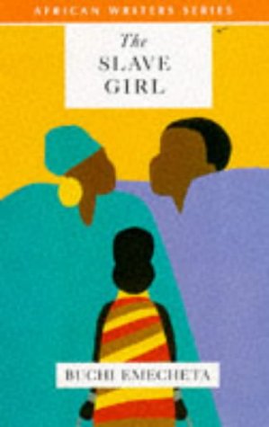 The Slave Girl (African Writers Series) Contemporary literature