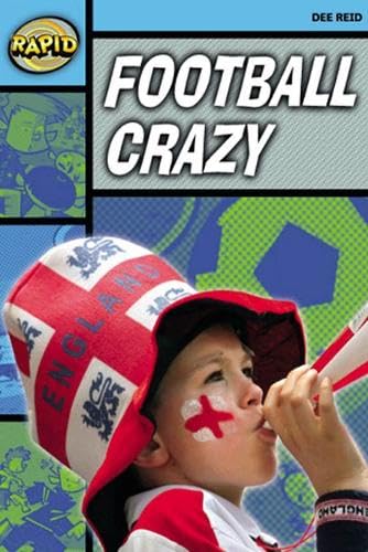 Rapid Stage 2 Set A: Football Crazy Reader Pack of 3 (Series 2) (RAPID SERIES 2) Novels & Short Stories