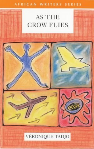As The Crow Flies (African Writers Series) Contemporary literature