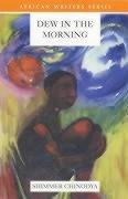 Dew in the Morning (Mambo Writers Series. English Section) Contemporary literature