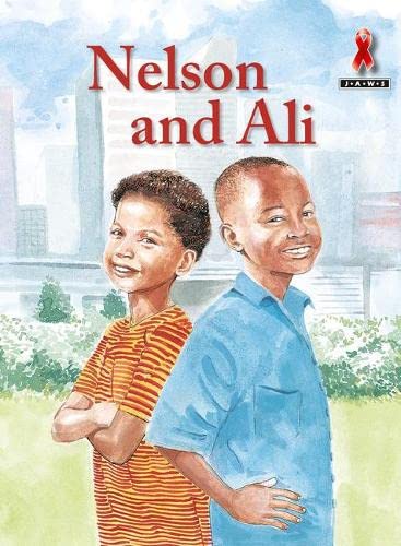 Nelson & Ali (Junior African Writers: HIV/AIDS Readers) Foreign Languages ​​& Dictionaries