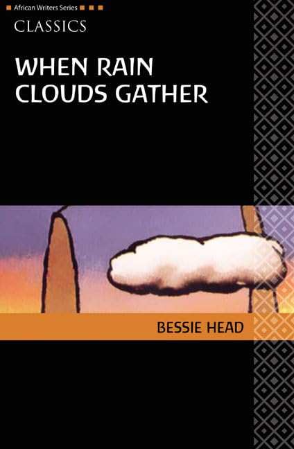 AWS Classics When Rain Clouds Gather (Heinemann African Writers Series: Classics) Contemporary literature